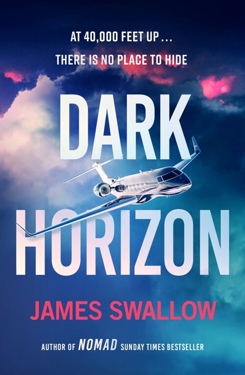 Dark Horizon : A high-octane thriller from the unputdownable author of NOMAD (Paperback)