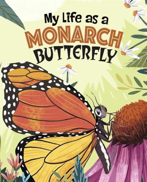 My Life as a Monarch Butterfly (Hardcover)