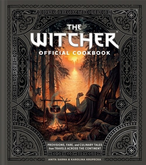 The Witcher Official Cookbook : 80 mouth-watering recipes from across The Continent (Hardcover)