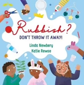 Rubbish? : Dont Throw It Away! (Hardcover)