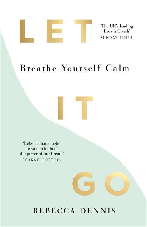 Let It Go : Breathe Yourself Calm (Paperback)