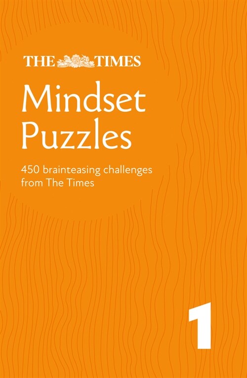Times Mindset Puzzles Book 1 : Put Your Solving Skills to the Test (Paperback)