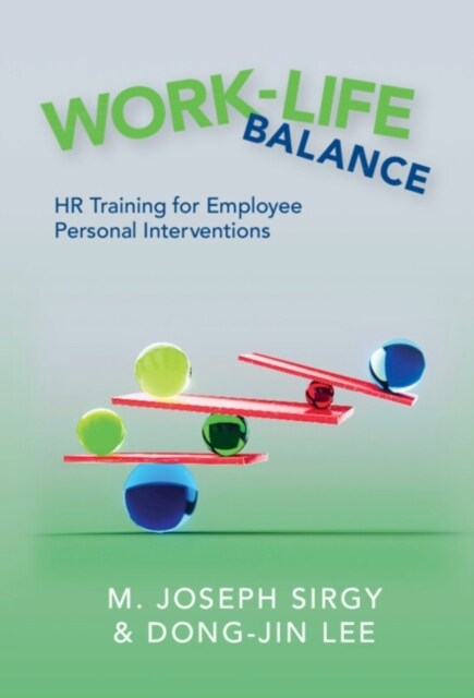 Work-Life Balance : HR Training for Employee Personal Interventions (Hardcover)