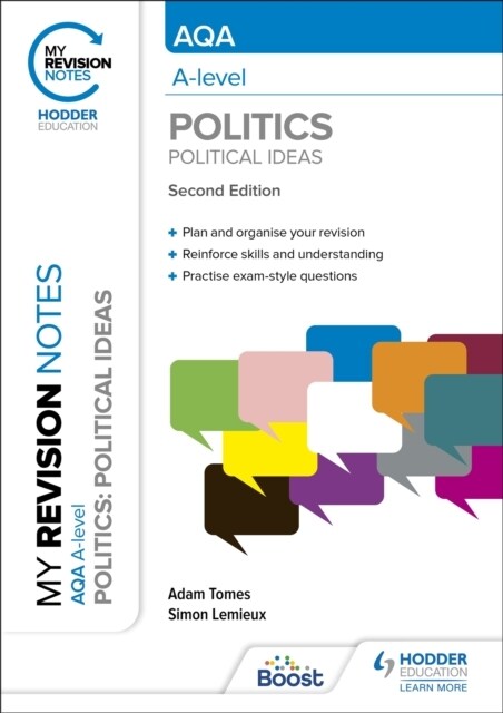 My Revision Notes: AQA A-level Politics: Political Ideas Second Edition (Paperback)