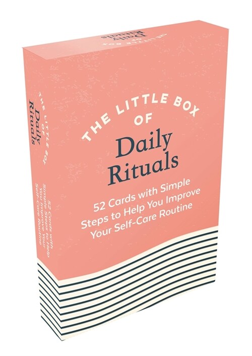 The Little Box of Daily Rituals : 52 Cards with Simple Steps to Help You Improve Your Self-Care Routine (Cards)