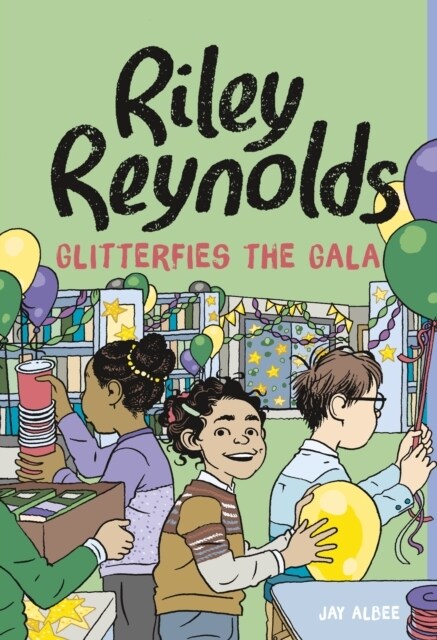 Riley Reynolds Glitterfies the Gala (Paperback)