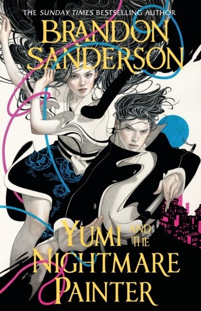 Yumi and the Nightmare Painter : A Cosmere Novel (Hardcover)