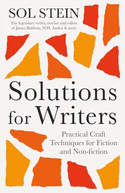 Solutions for Writers : Practical Lessons on Craft by the Legendary Editor of James Baldwin, W.H. Auden, and Many More (Paperback, Main)