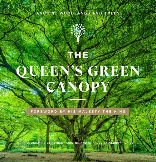 The Queens Green Canopy : Ancient Woodlands and Trees (Hardcover)