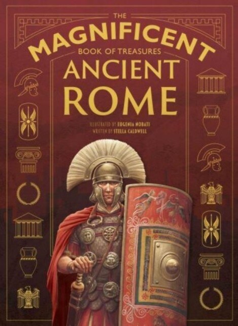The Magnificent Book of Treasures: Ancient Rome (Hardcover)