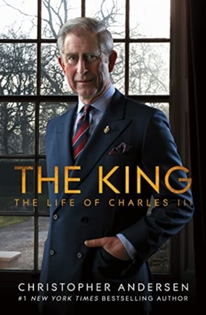 The King : The Life of Charles III (Hardcover, UK Edition)