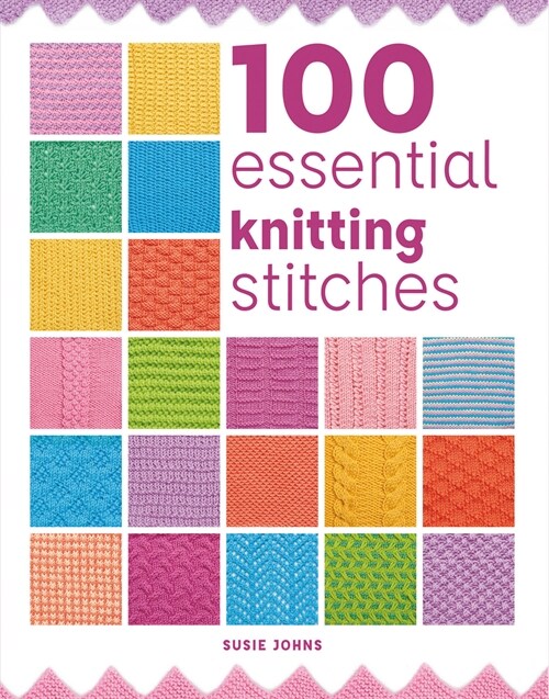 100 Essential Knitting Stitches (Paperback)