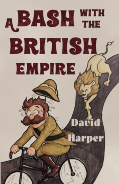 A Bash With The British Empire (Paperback)