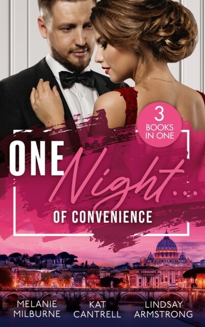 One Night... Of Convenience : Bound by a One-Night Vow (Conveniently Wed!) / One Night Stand Bride / the Girl He Never Noticed (Paperback)