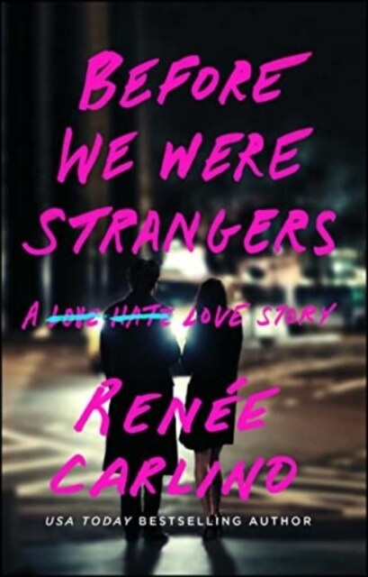 Before We Were Strangers : A Love Story (Paperback, Export (Local Printing))