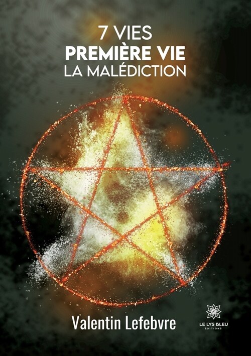 7 vies: Premi?e vie La mal?iction (Paperback)