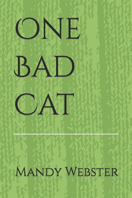 One Bad Cat (Paperback)