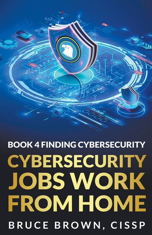 Cybersecurity Jobs Work From Home (Paperback)