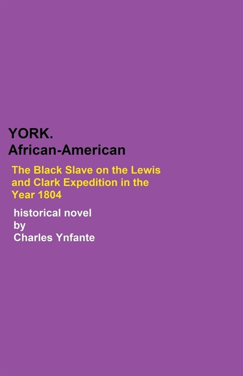 York: African Slave and Explorer (Paperback)