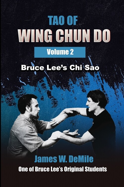 Tao of Wing Chun Do: Volume 2 (Paperback)