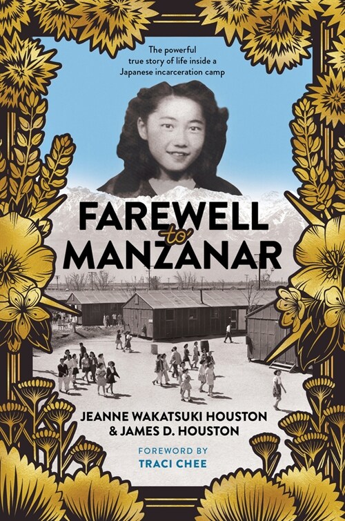 Farewell to Manzanar 50th Anniversary Edition (Hardcover)