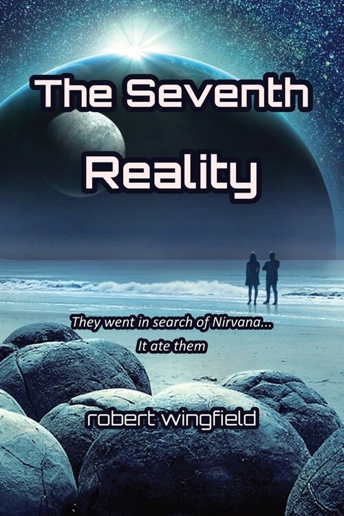 The Seventh Reality: Over the Edge of Nowhere (Paperback)