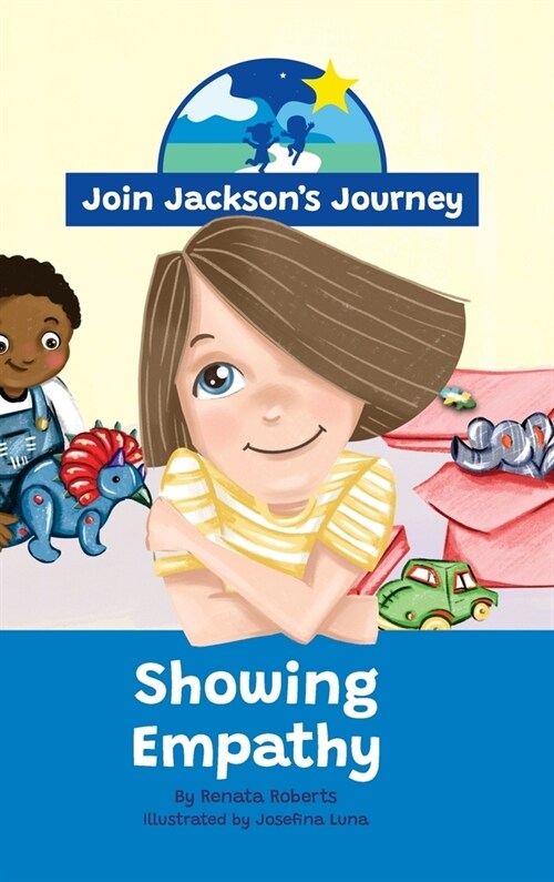 JOIN JACKSONs JOURNEY Showing Empathy (Hardcover)