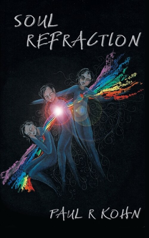 Soul Refraction: A Contemporary Poetry Collection (Paperback)