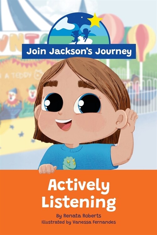 JOIN JACKSONs JOURNEY Actively Listening (Paperback)