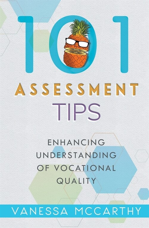 101 Assessment Tips: Enhancing Understanding of Vocational Quality (Paperback)