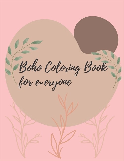 The Boho Coloring Book for everyone (Paperback)