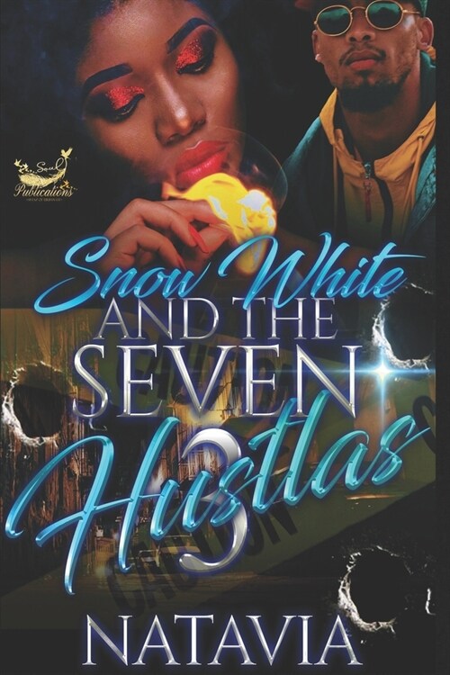 Snow White and the Seven Hustlas 3 (Paperback)