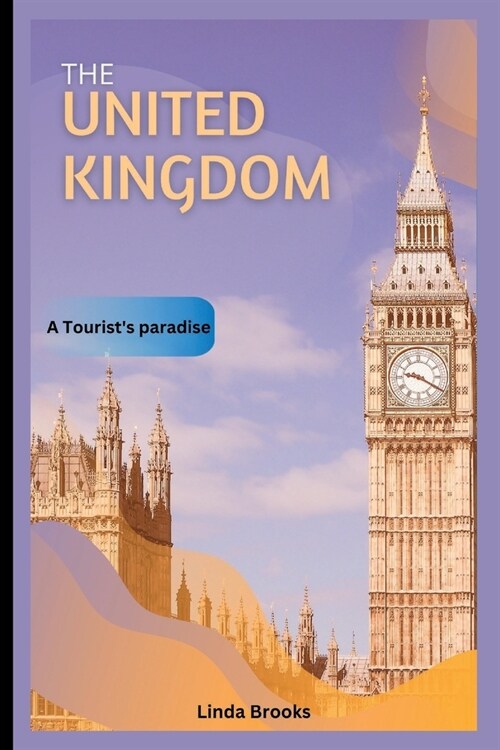 The United Kingdom: A Tourists please (Paperback)