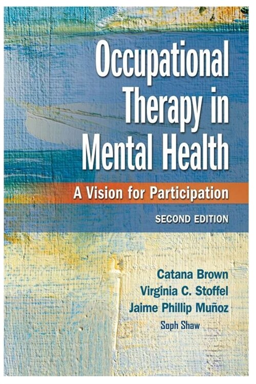 Occupational Therapy in Mental Health (Paperback)
