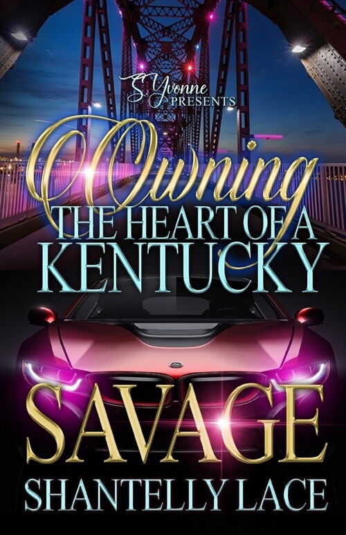 Owning The Heart Of A Kentucky Savage (Paperback)