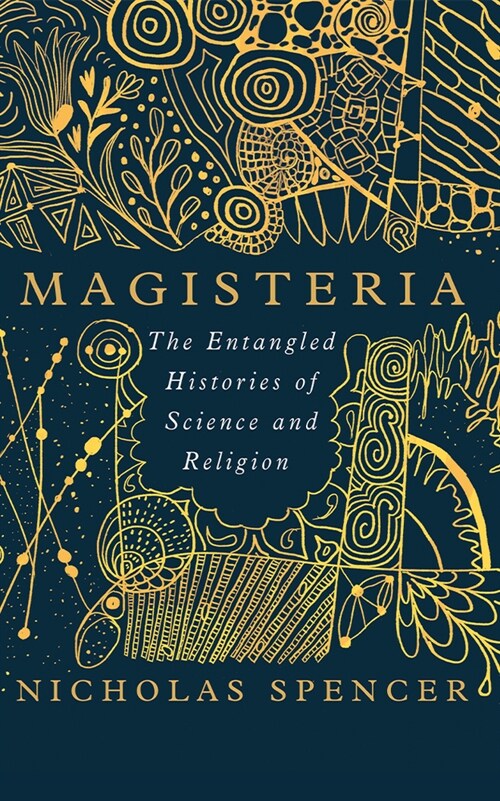 Magisteria: The Entangled Histories of Science & Religion (Audio CD)