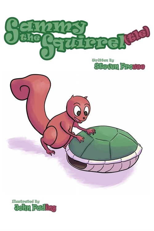 Sammy the Squirrel(tle) (Paperback)