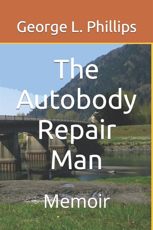 The Autobody Repair Man: Memoir (Paperback)