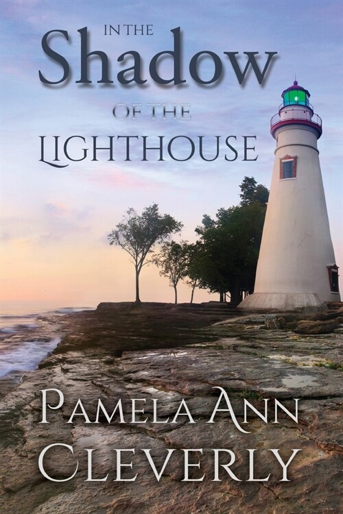 In The Shadow Of The Lighthouse: The Tanners, Book 1 (Paperback)