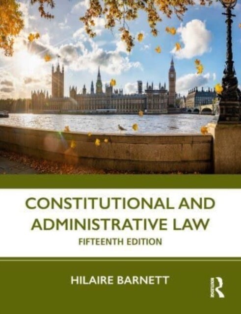 Constitutional and Administrative Law (Paperback, 15 ed)