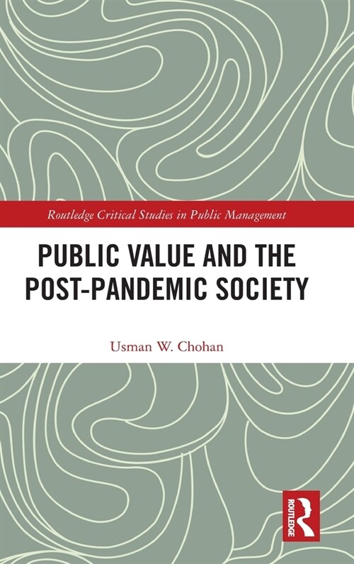 Public Value and the Post-Pandemic Society (Hardcover)