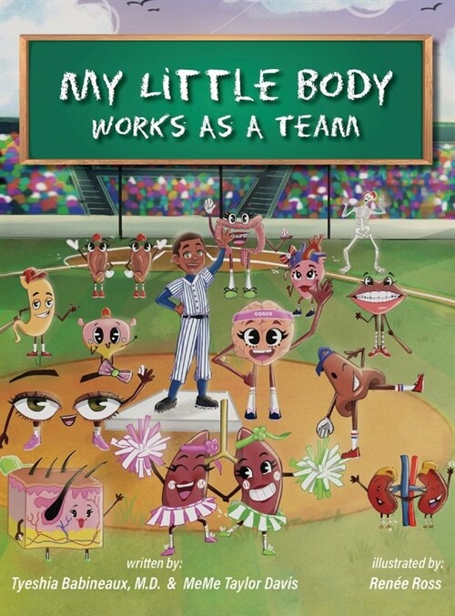 My Little Body Works As A Team (Hardcover)