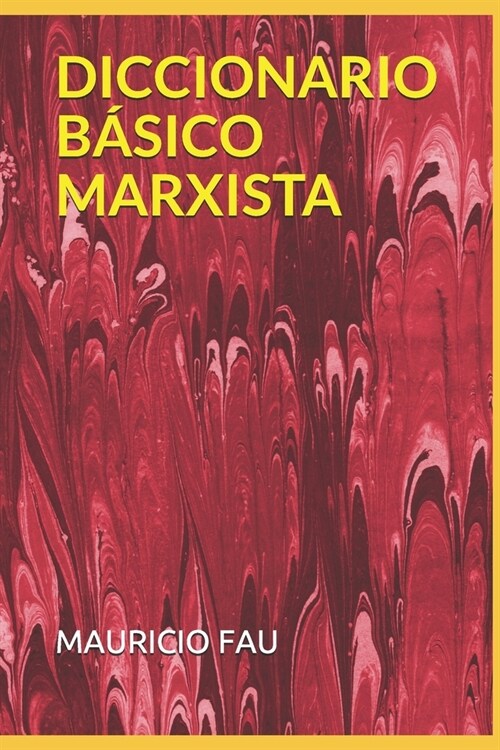 Diccionario B?ico Marxista (Paperback)