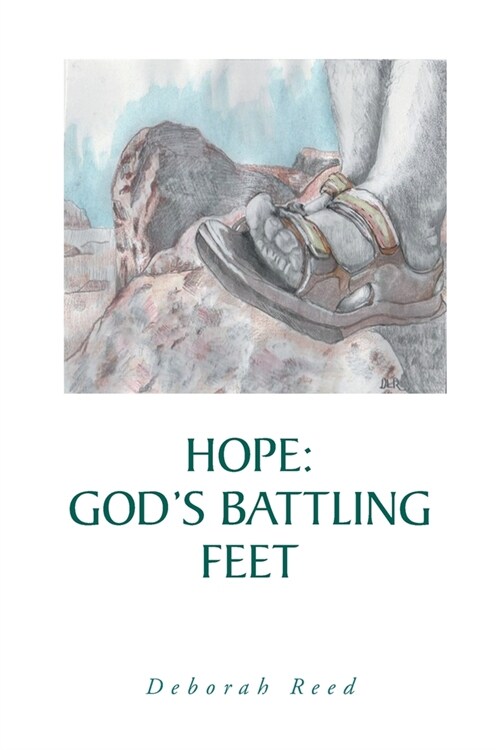 Hope: Gods Battling Feet (Paperback)