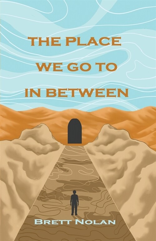 The Place We Go To In Between (Paperback)