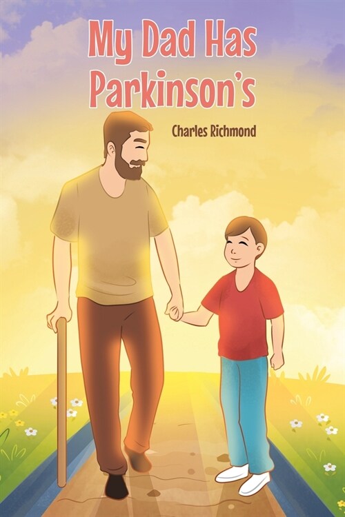 My Dad has Parkinsons (Paperback)