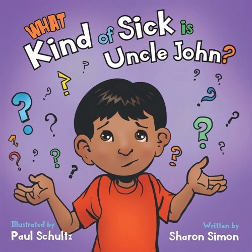 What Kind of Sick is Uncle John? (Paperback)