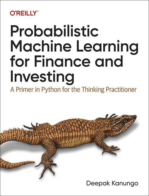 Probabilistic Machine Learning for Finance and Investing: A Primer to Generative AI with Python (Paperback)
