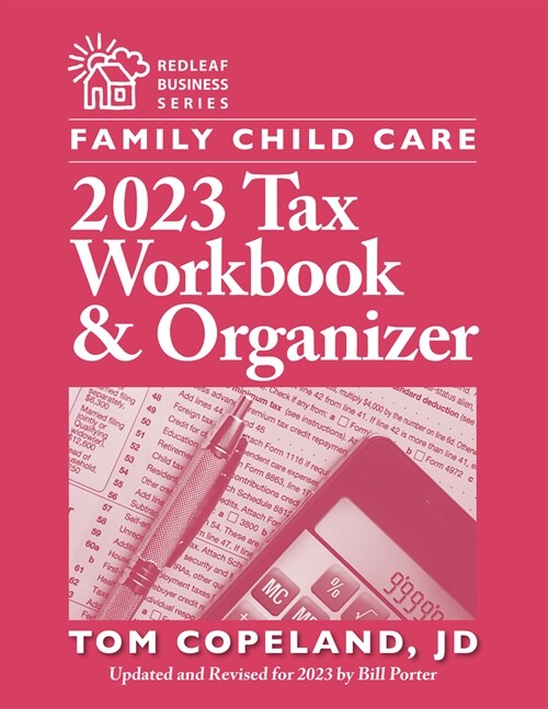 Family Child Care 2023 Tax Workbook and Organizer (Paperback)