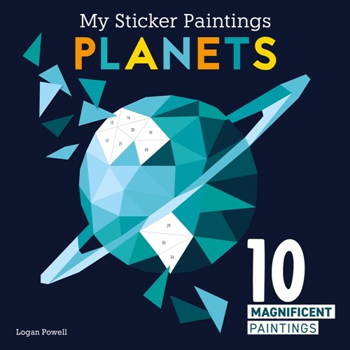 My Sticker Paintings: Planets: 10 Magnificent Paintings (Paperback)